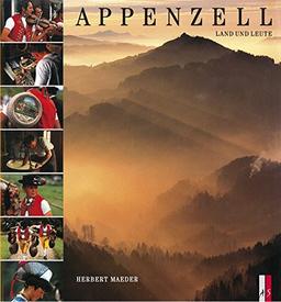 Appenzell - Land und Leute