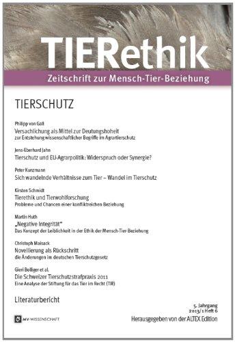 TIERethik 01/2013: Heft 6: Tierschutz