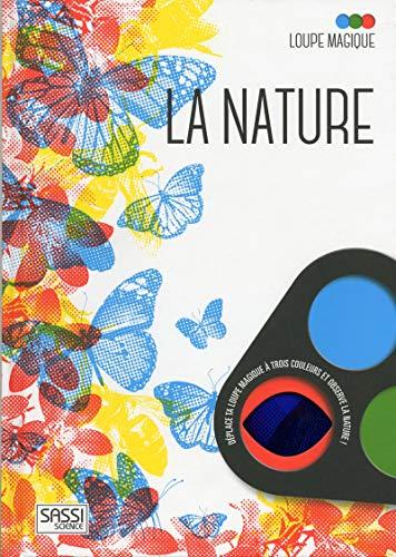 Loupe magique : La nature