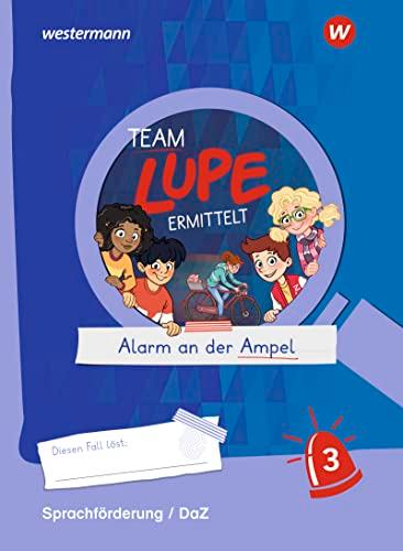 TEAM LUPE ERMITTELT - Übungshefte: Sprachförderung 3