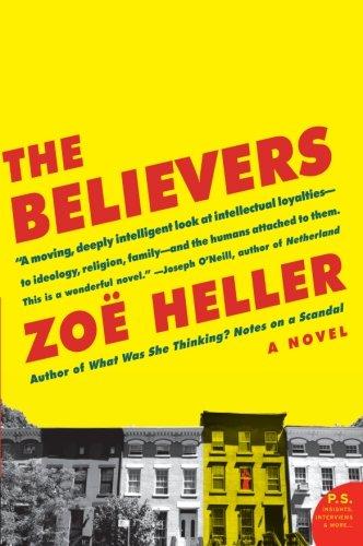 The Believers: A Novel (P.S.)