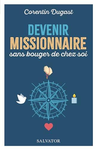 Devenir missionnaire sans bouger de chez soi