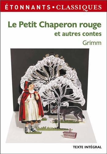 Le petit chaperon rouge : et autres contes