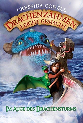 Drachenzähmen leicht gemacht (7). Im Auge des Drachensturms