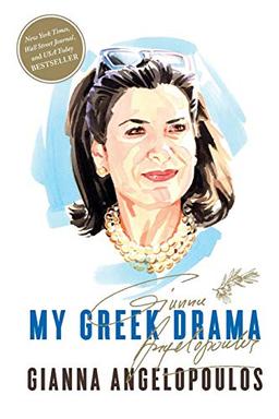 My Greek Drama: Life, Love, and One Woman's Olympic Effort to Bring Glory to Her Country