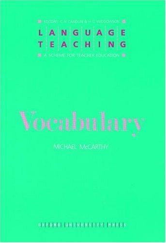 Language Teaching: A Scheme for Teacher Education: Vocabulary