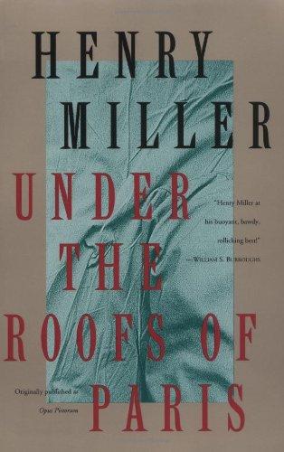 Under the Roofs of Paris (Miller, Henry)