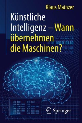 Künstliche Intelligenz - Wann übernehmen die Maschinen? (Technik im Fokus)