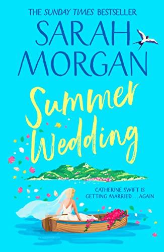 Summer Wedding: don’t miss the new must read summer fiction novel from Sunday Times bestselling author in 2023!