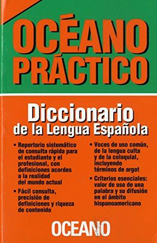 Oceano Practico Diccionario de La Lengua Espanola