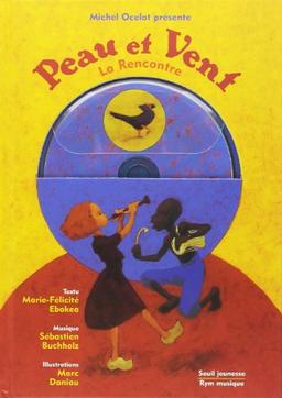 Les aventures de Peau et Vent : livre CD