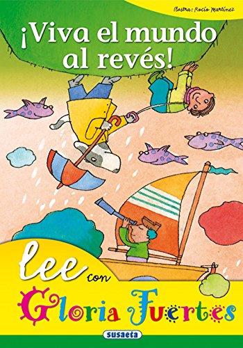 ¡Viva el mundo al revés! (Lee Con Gloria Fuertes)