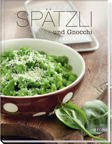 Spätzli und Gnocchi