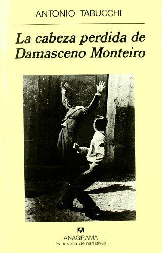 La cabeza perdida de Damasceno Monteiro (Panorama De Narrativas)