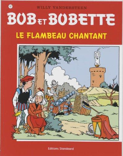 Le Flambeau chantant (Bob et Bobette, Band 167)