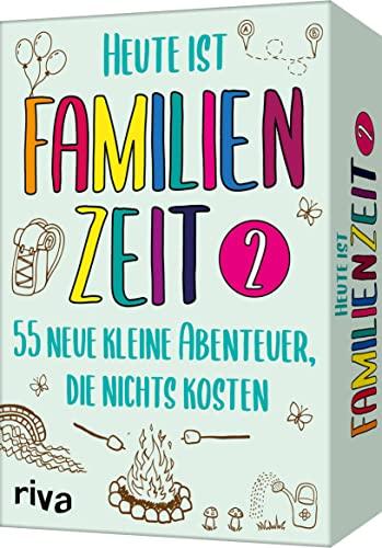 Heute ist Familienzeit 2: Abenteuer und Spiele, die nichts kosten. Mikroabenteuer für die ganze Familie. In den Ferien, im Urlaub, im Alltag. Das perfekte Geschenk. Ab 5 Jahren