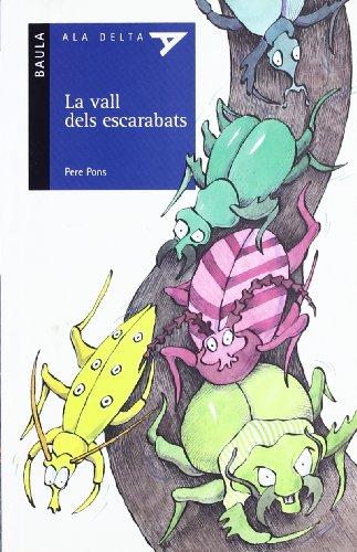 La vall dels escarabats (Ala Delta Sèrie Blava, Band 12)