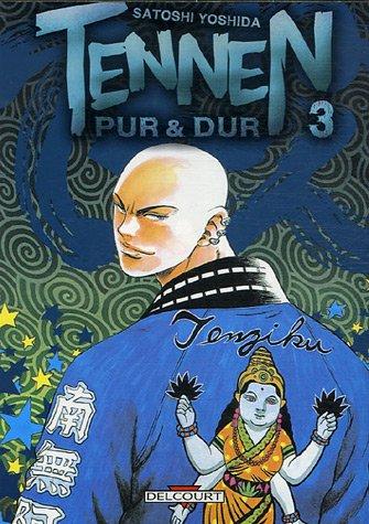 Tennen : pur et dur. Vol. 3