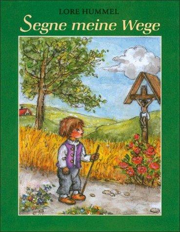 Segne meine Wege