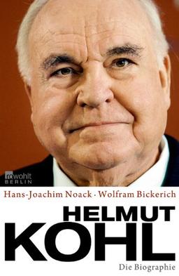 Helmut Kohl: Die Biographie