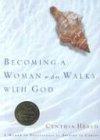 Becoming a Woman Who Walks with God (Bible Studies: Becoming a Woman)