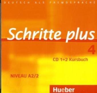 Schritte plus 4: Deutsch als Fremdsprache / 2 Audio-CDs zum Kursbuch: Deutsch als Fremdsprache. Niveau A2/2