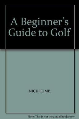 A Beginner's Guide to Golf