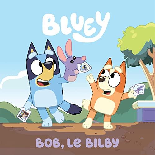 Bluey. Bob, le bilby