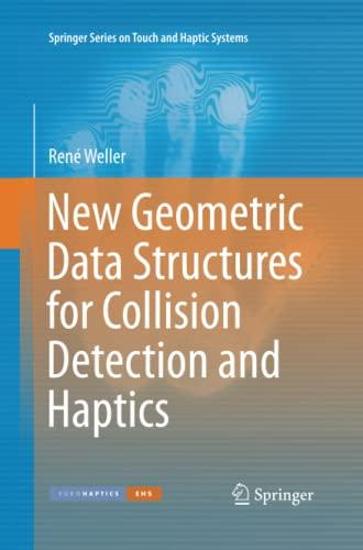 New Geometric Data Structures for Collision Detection and Haptics (Springer Series on Touch and Haptic Systems)