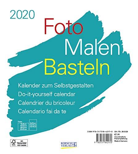 Foto-Malen-Basteln Bastelkalender weiß 2020: Fotokalender zum Selbstgestalten. Do-it-yourself Kalender mit festem Fotokarton. Format: 21,5 x 24 cm