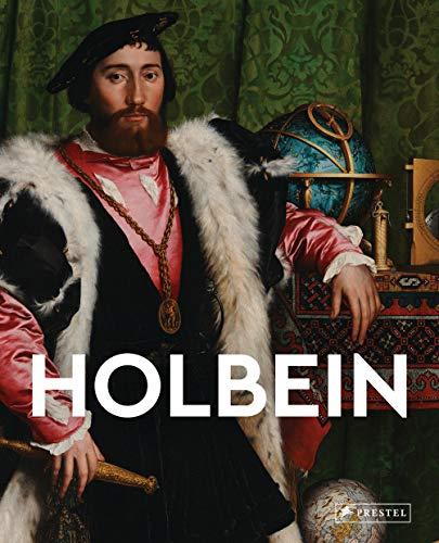 Holbein: Große Meister der Kunst. Mit zahlreichen Farbabbildungen