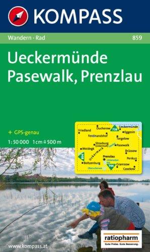 Ueckermünde - Pasewalk - Prenzlau 1 : 50 000: Wanderkarte mit Radrouten. GPS-genau