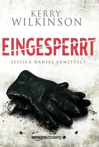 Eingesperrt - Jessica Daniel ermittelt