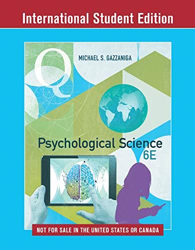 Psychological Science: The Mind, Brain, and Behavior