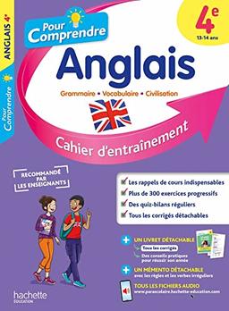 Pour comprendre, anglais 4e, 13-14 ans : grammaire, vocabulaire, civilisation : cahier d'entraînement