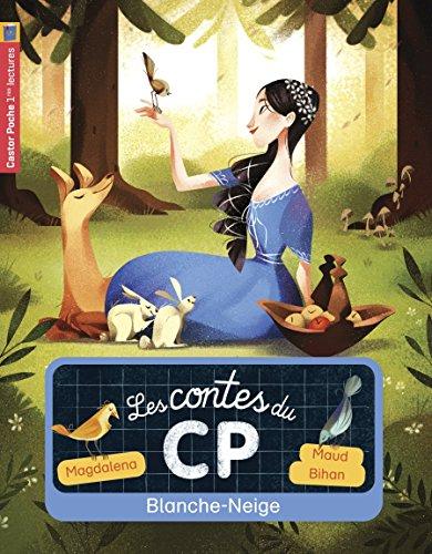 Les contes du CP. Vol. 9. Blanche-Neige