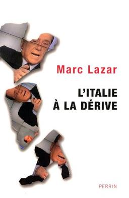 L'Italie à la dérive : le moment Berlusconi