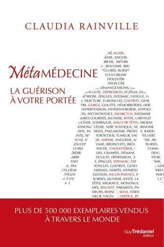 Métamédecine : la guérison à votre portée