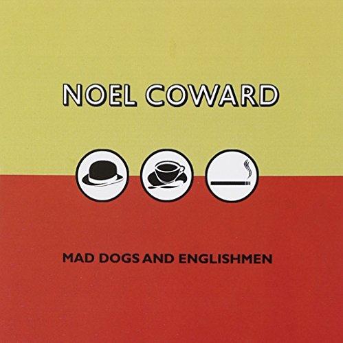 Mad Dogs & Englishmen