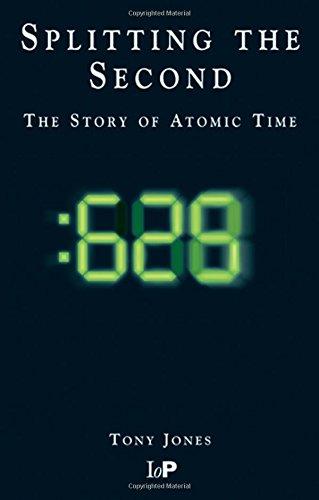 Splitting the Second: The Story of Atomic Time