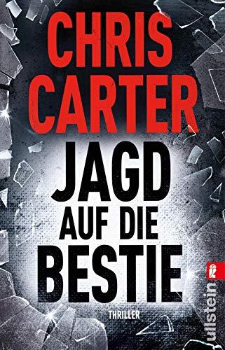 Jagd auf die Bestie: Thriller (Ein Hunter-und-Garcia-Thriller, Band 10)