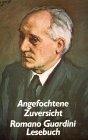 Angefochtene Zuversicht, Romano Guardini Lesebuch