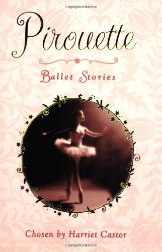 Pirouette: Ballet Stories