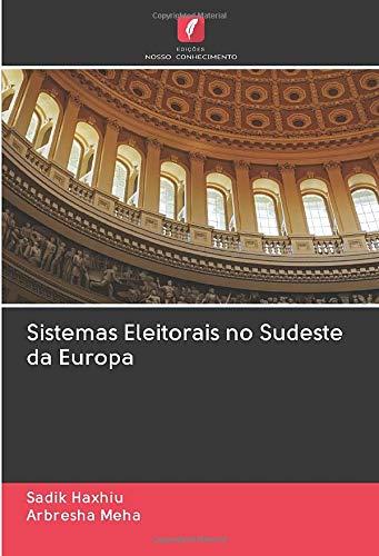 Sistemas Eleitorais no Sudeste da Europa