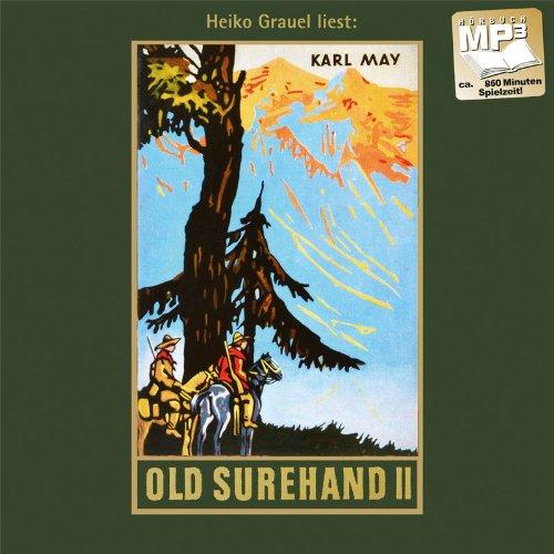 Old Surehand II: mp3-Hörbuch, Band 15 der Gesammelten Werke