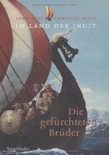 Im Land der Inuit. Die gefürchteten Brüder