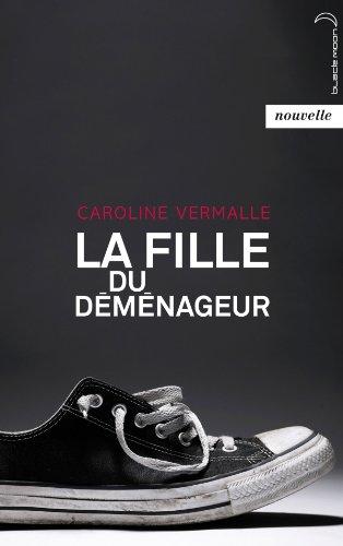 La fille du déménageur. Dernier tour