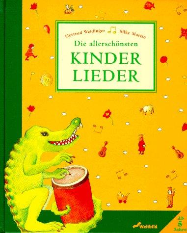 Die allerschönsten Kinderlieder