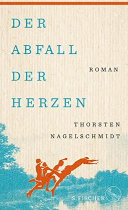 Der Abfall der Herzen: Roman