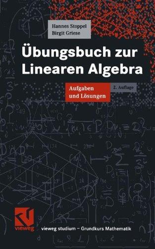 Vieweg Studium, Übungsbuch zur Linearen Algebra (vieweg studium; Grundkurs Mathematik)